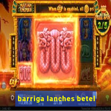 barriga lanches betel